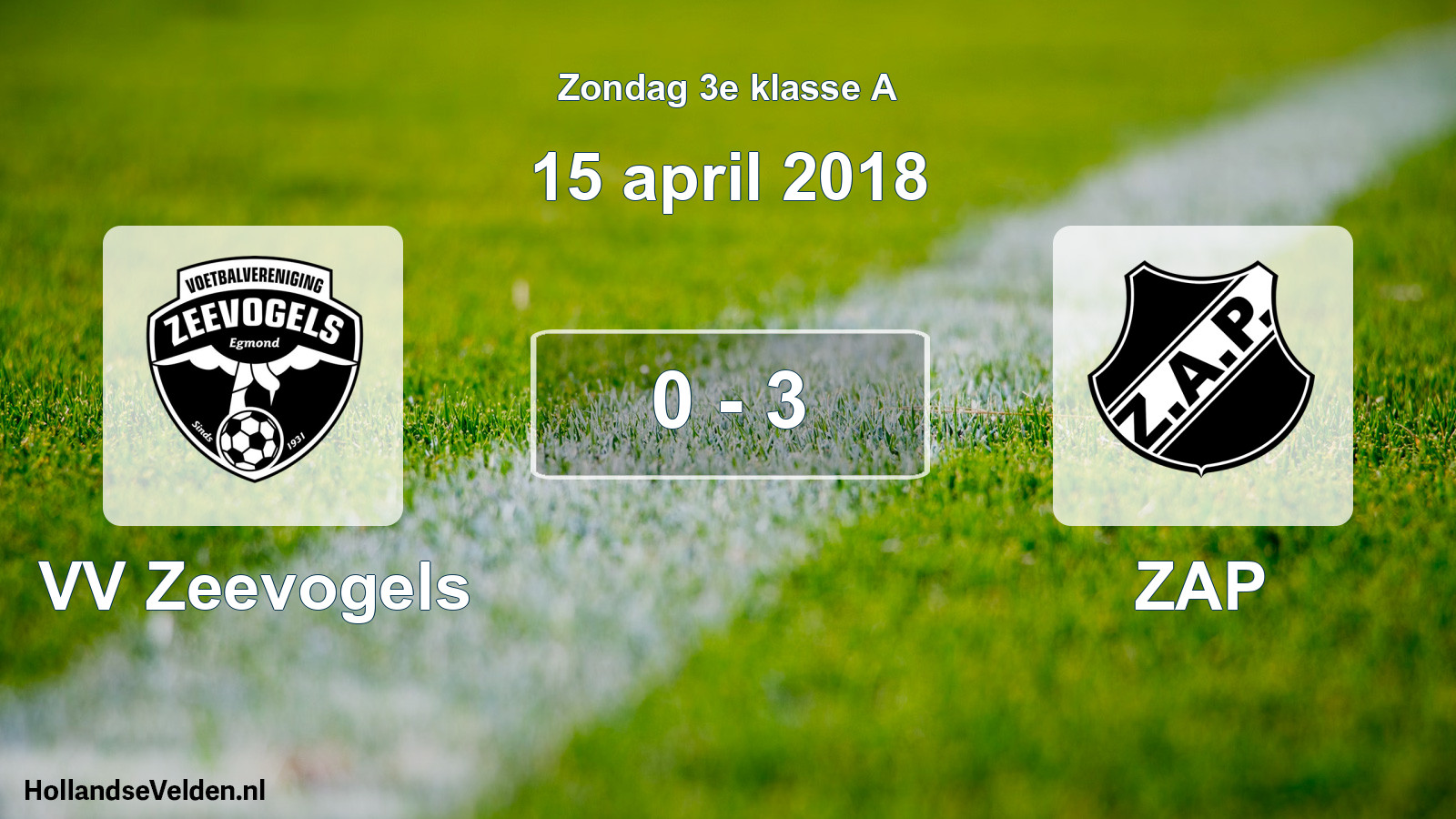 Total number of matches played: VV Zeevogels - ZAP 0 - 3 (15 April 2018)