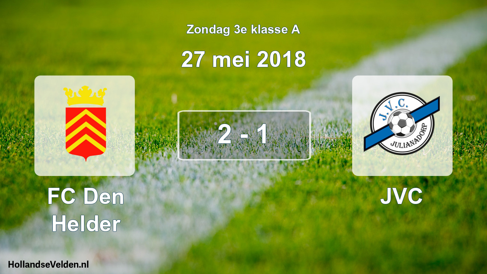 Total number of matches played: FC Den Helder - JVC 2 - 1 (27 May 2018)