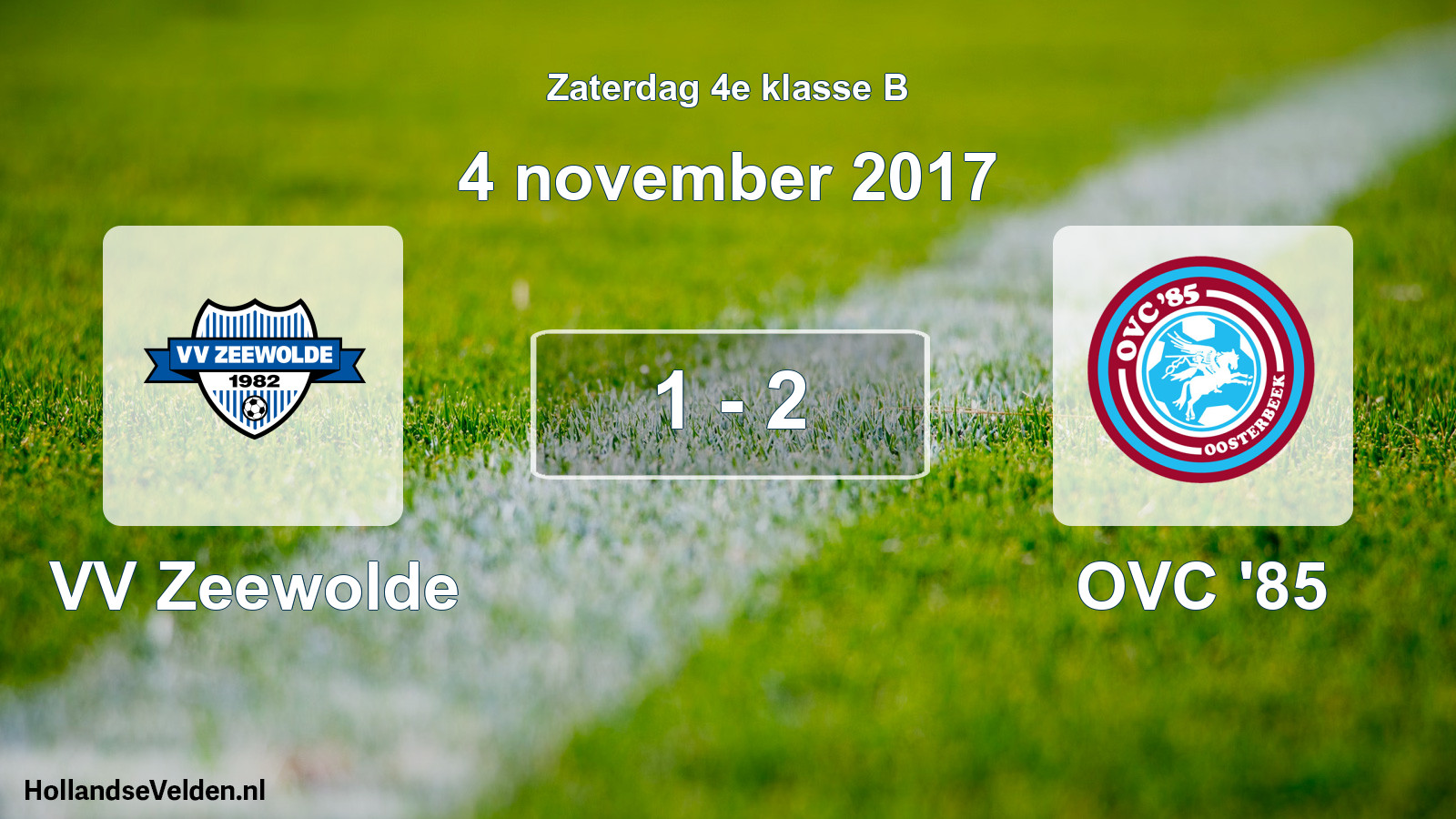 Total number of matches played: VV Zeewolde - OVC '85 1 - 2 (4 November 2017)