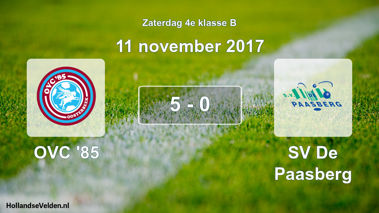 Total number of matches played: OVC '85 - SV De Paasberg 5 - 0 (11 November 2017)