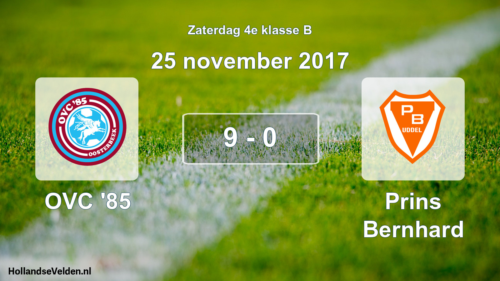 Total number of matches played: OVC '85 - Prins Bernhard 9 - 0 (25 November 2017)