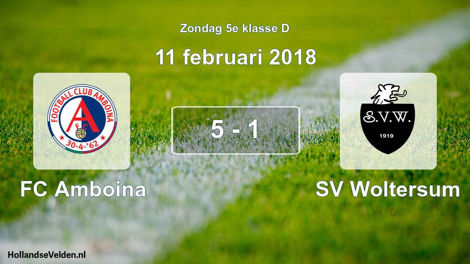 Total number of matches played: FC Amboina - SV Woltersum 5 - 1 (11 February 2018)
