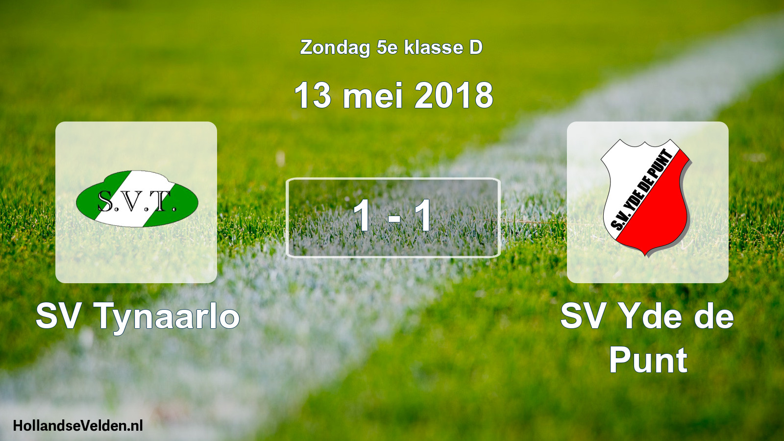 Total number of matches played: SV Tynaarlo - SV Yde de Punt 1 - 1 (13 May 2018)