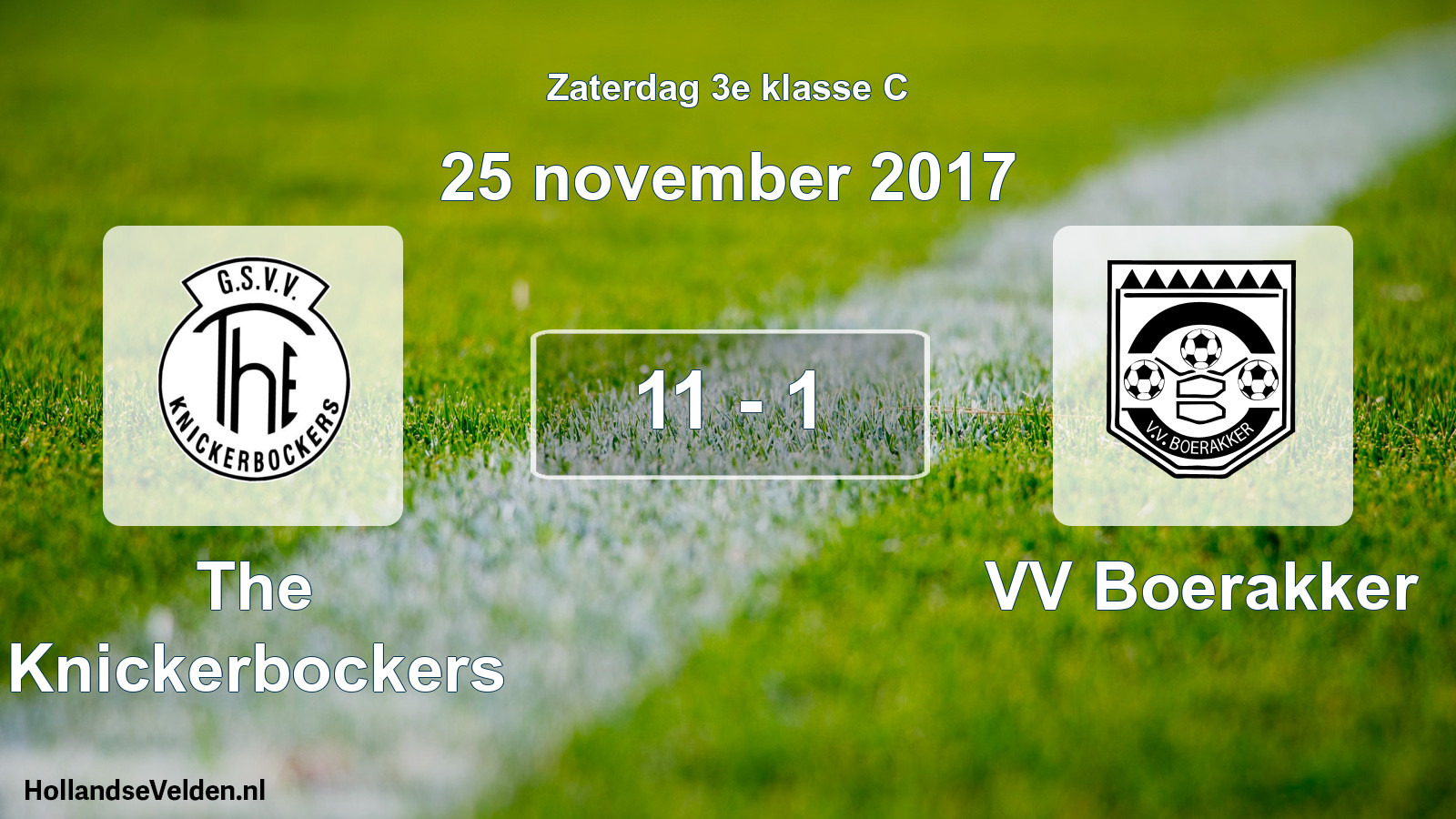 Total number of matches played: The Knickerbockers - VV Boerakker 11 - 1 (25 November 2017)