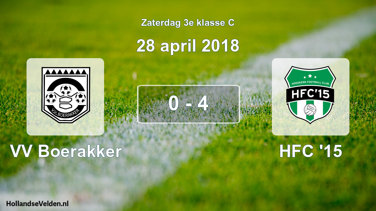 Total number of matches played: VV Boerakker - HFC '15 0 - 4 (28 April 2018)