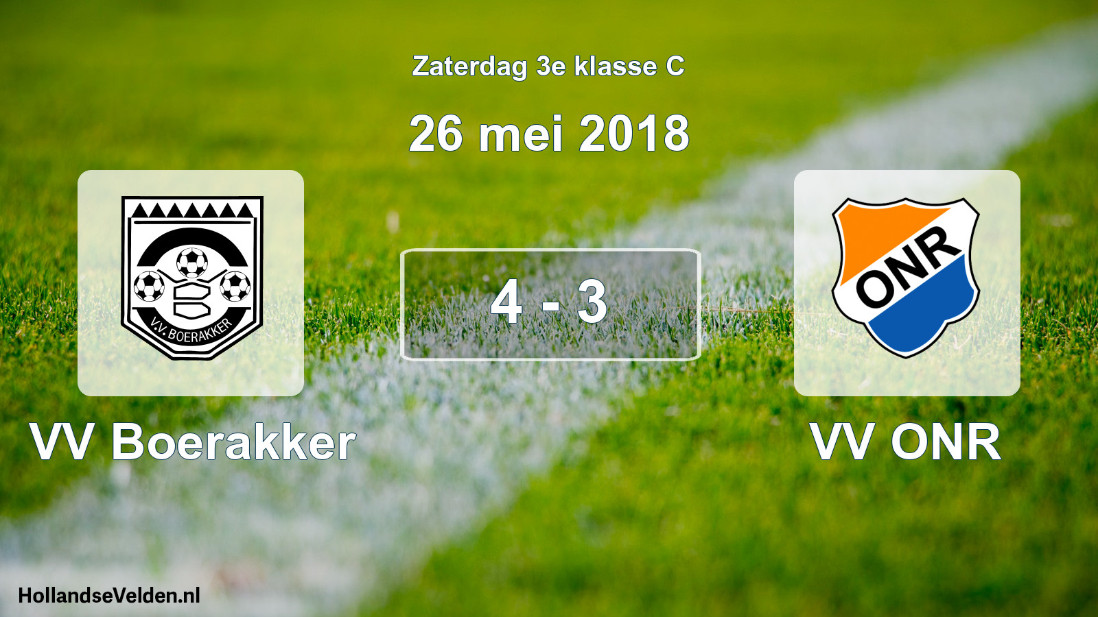 Total number of matches played: VV Boerakker - VV ONR 4 - 3 (26 May 2018)