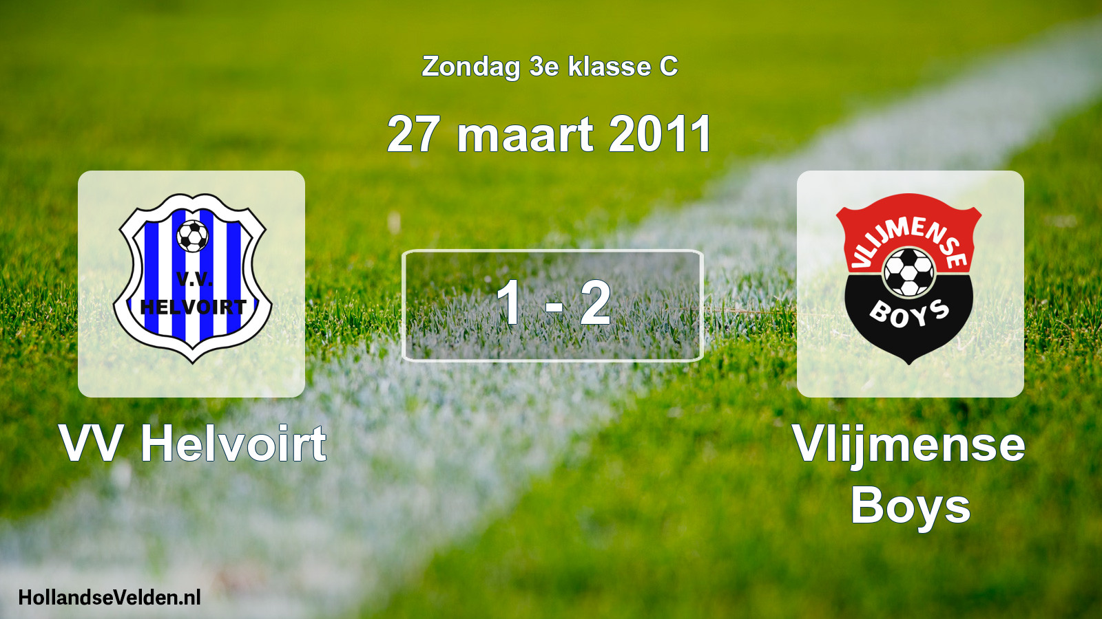 Total number of matches played: VV Helvoirt - Vlijmense Boys 1 - 2 (27 March 2011)