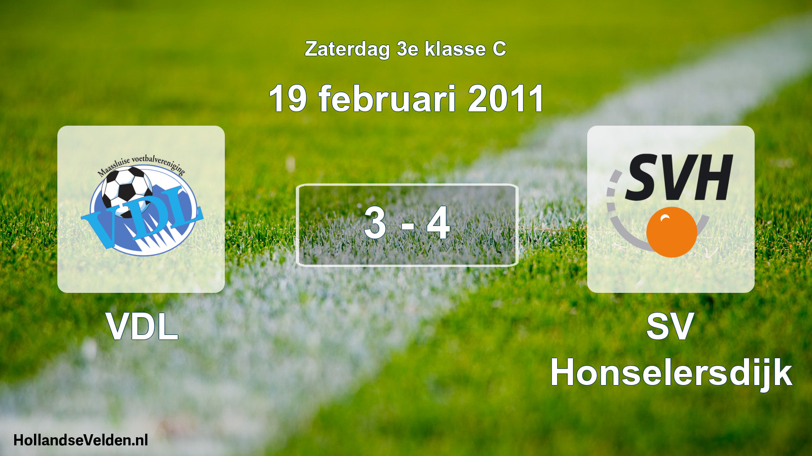 Total number of matches played: VDL - SV Honselersdijk 3 - 4 (19 February 2011)