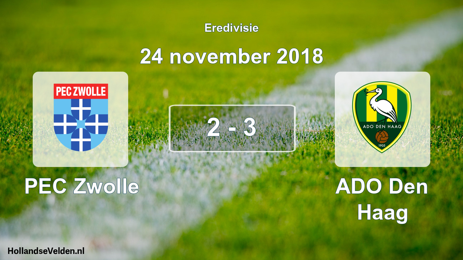 Total number of matches played: PEC Zwolle - ADO Den Haag 2 - 3 (24 November 2018)