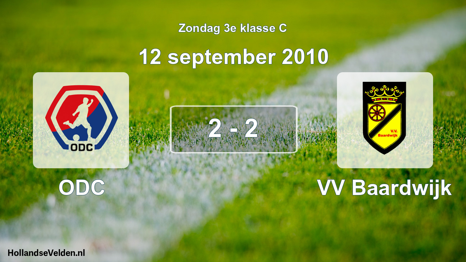 Total number of matches played: ODC - VV Baardwijk 2 - 2 (12 September 2010)