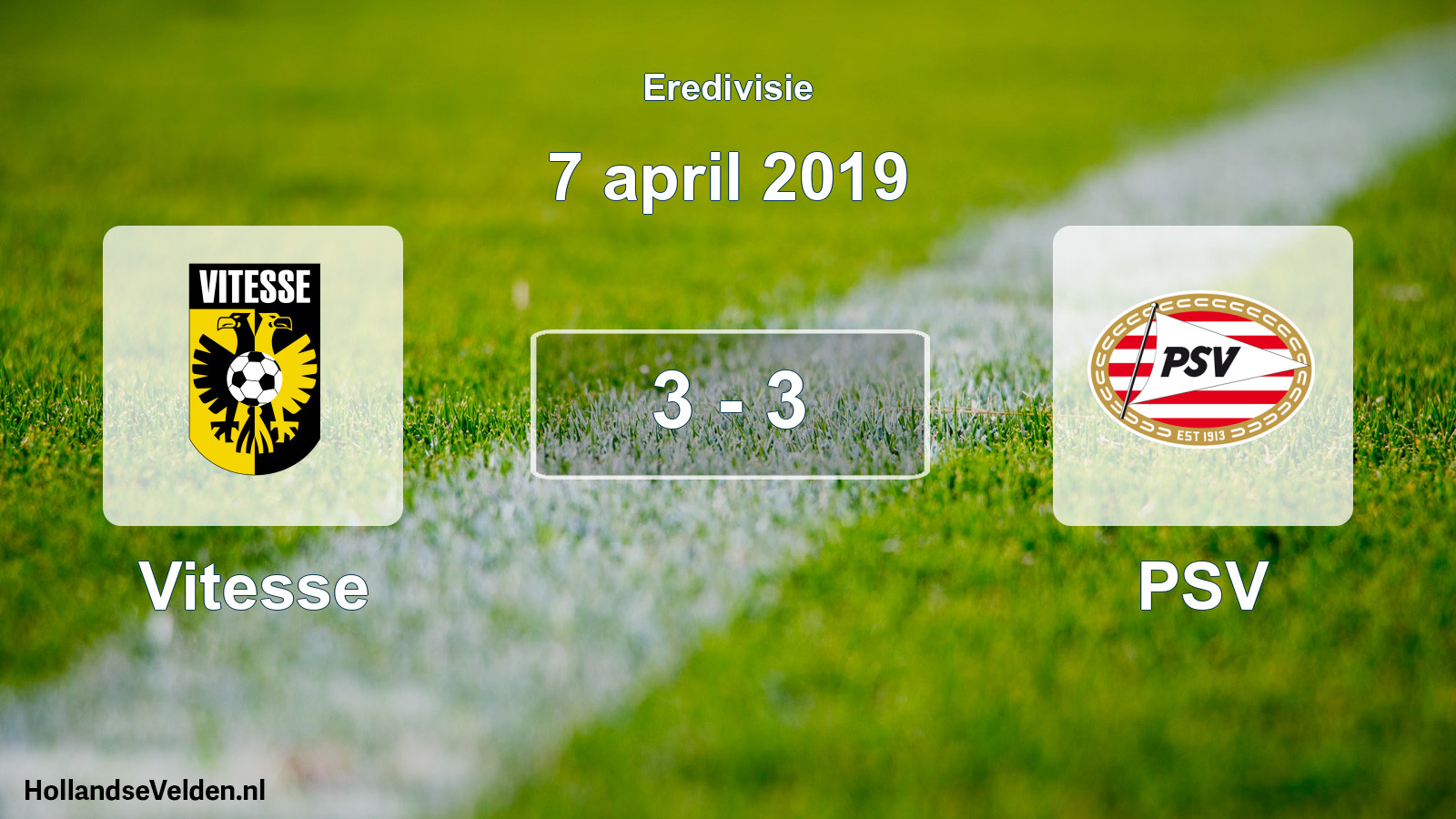 Total number of matches played: Vitesse - PSV 3 - 3 (7 April 2019)