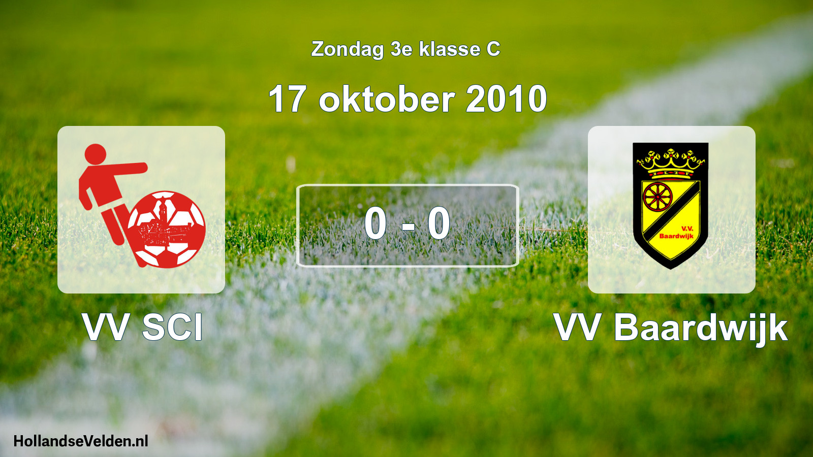 Total number of matches played: VV SCI - VV Baardwijk 0 - 0 (17 October 2010)