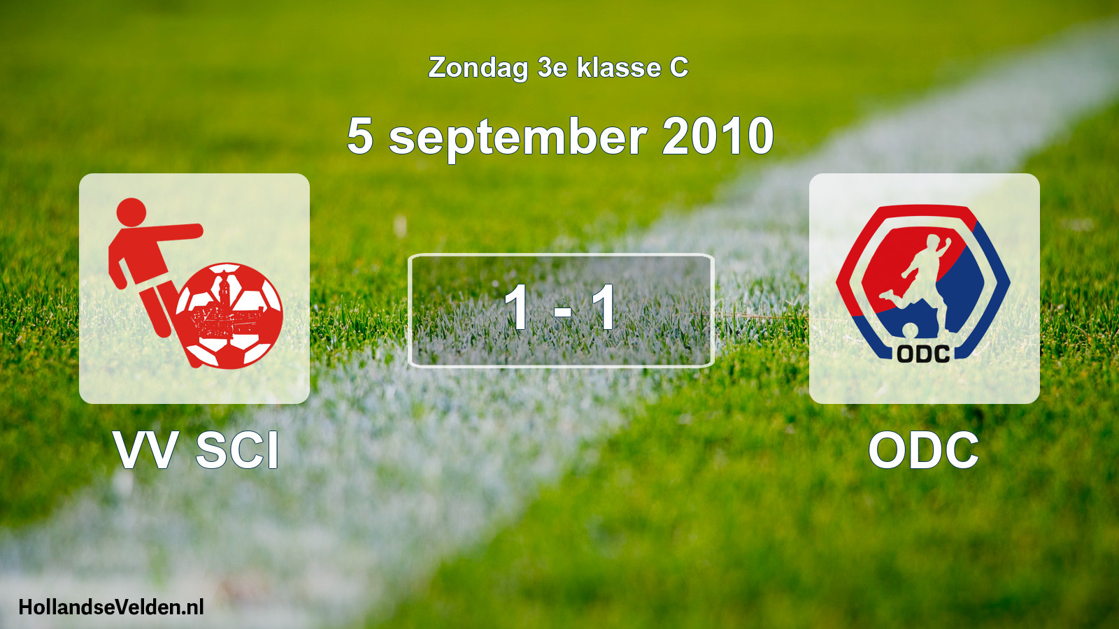 Total number of matches played: VV SCI - ODC 1 - 1 (5 September 2010)