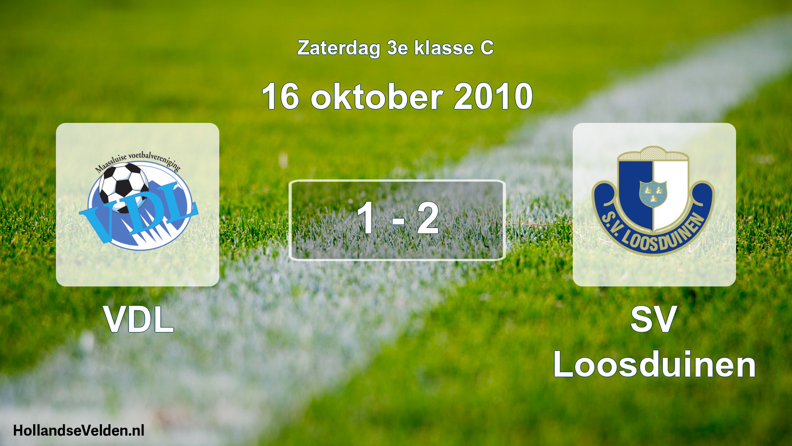 Total number of matches played: VDL - SV Loosduinen 1 - 2 (16 October 2010)