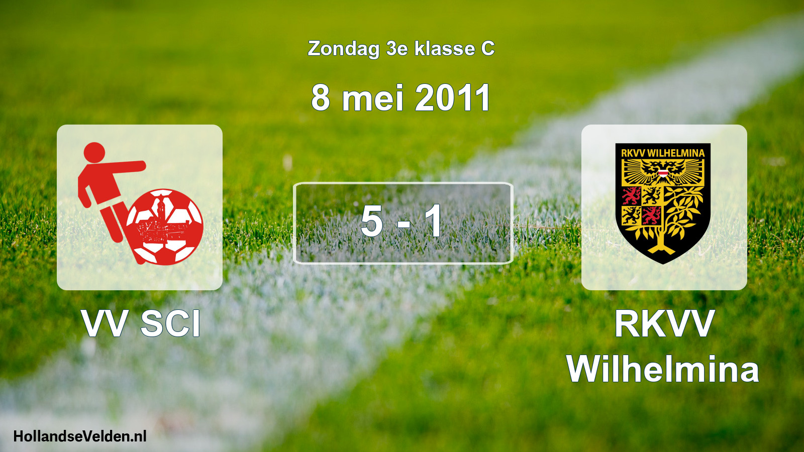 Total number of matches played: VV SCI - RKVV Wilhelmina 5 - 1 (8 May 2011)