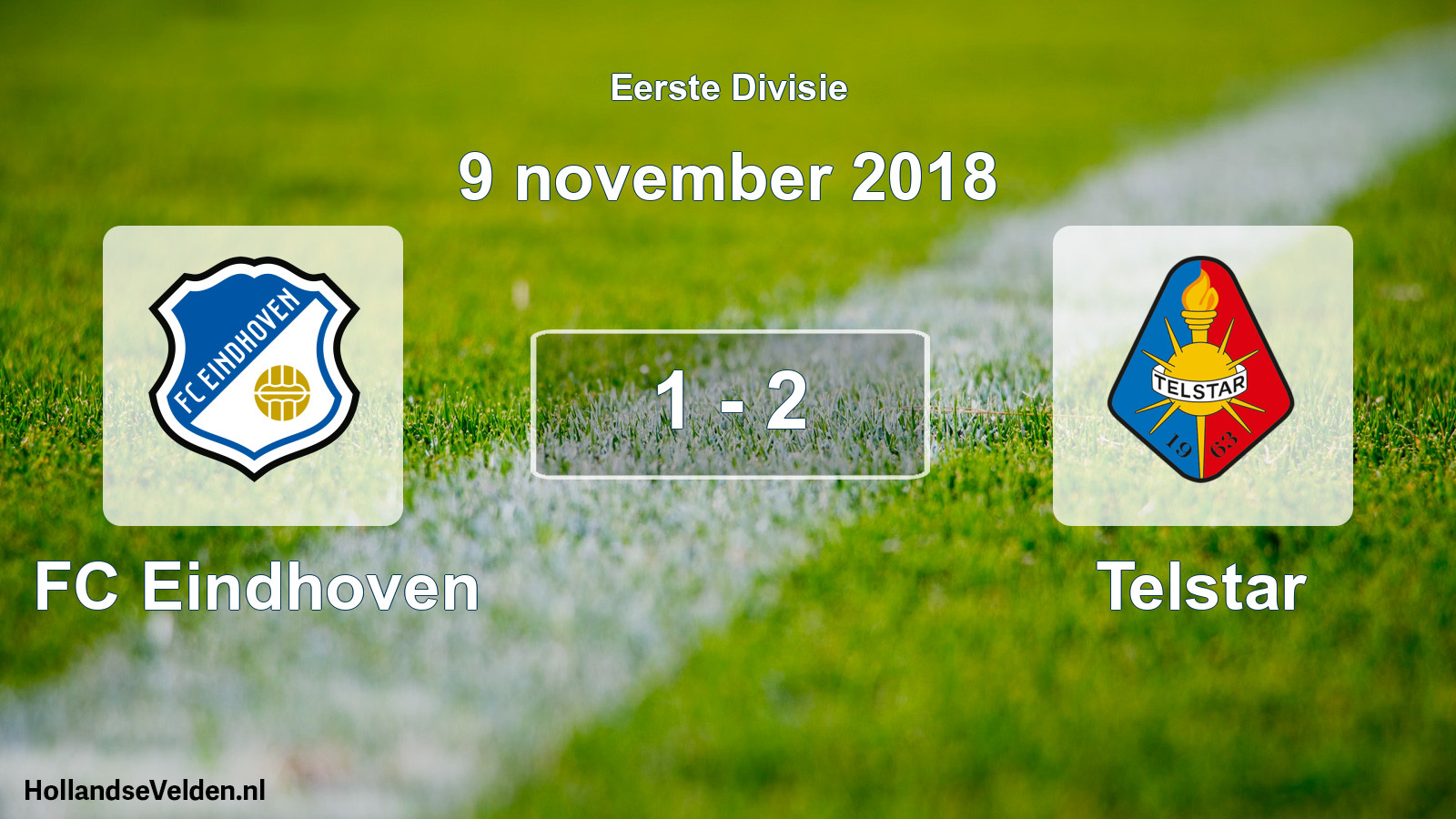 Total number of matches played: FC Eindhoven - Telstar 1 - 2 (9 November 2018)