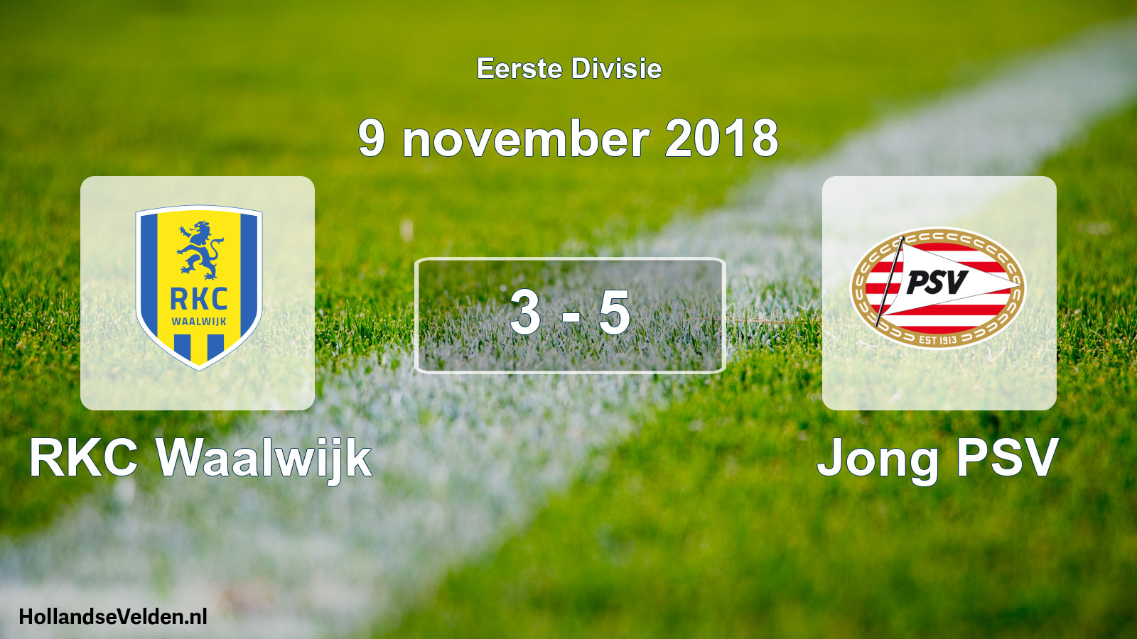 Total number of matches played: RKC Waalwijk - Jong PSV 3 - 5 (9 November 2018)