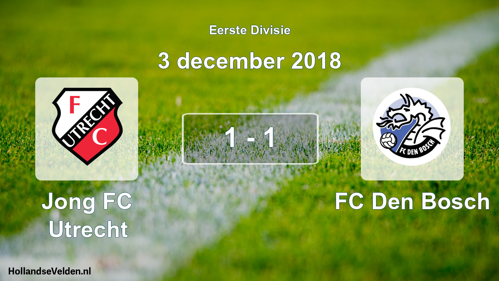 Total number of matches played: Jong FC Utrecht - FC Den Bosch 1 - 1 (3 December 2018)