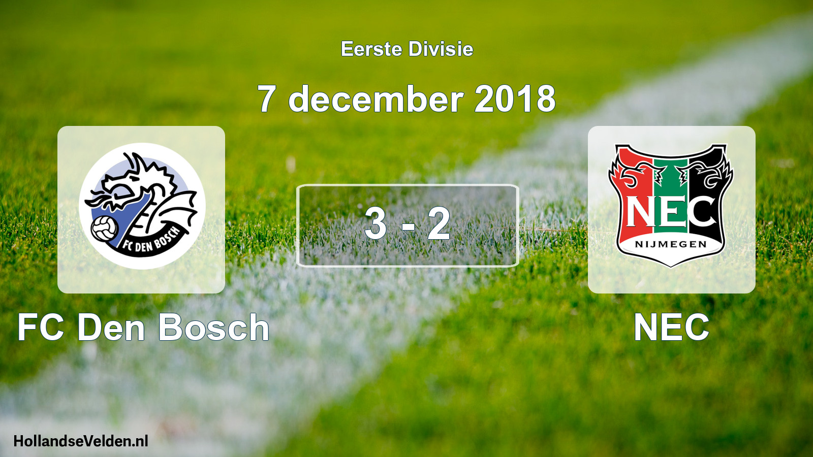 Total number of matches played: FC Den Bosch - NEC 3 - 2 (7 December 2018)