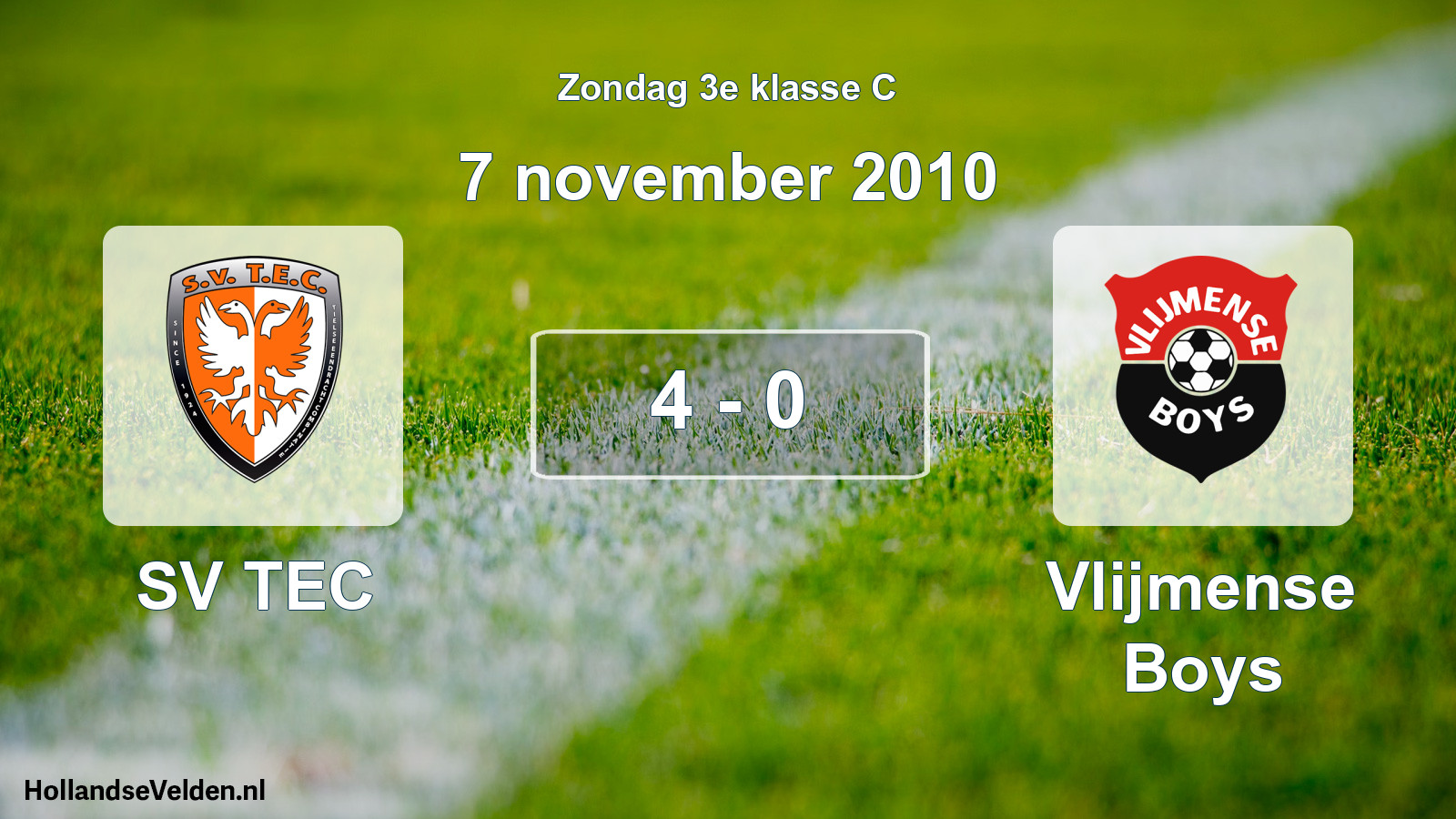 Total number of matches played: SV TEC - Vlijmense Boys 4 - 0 (7 November 2010)