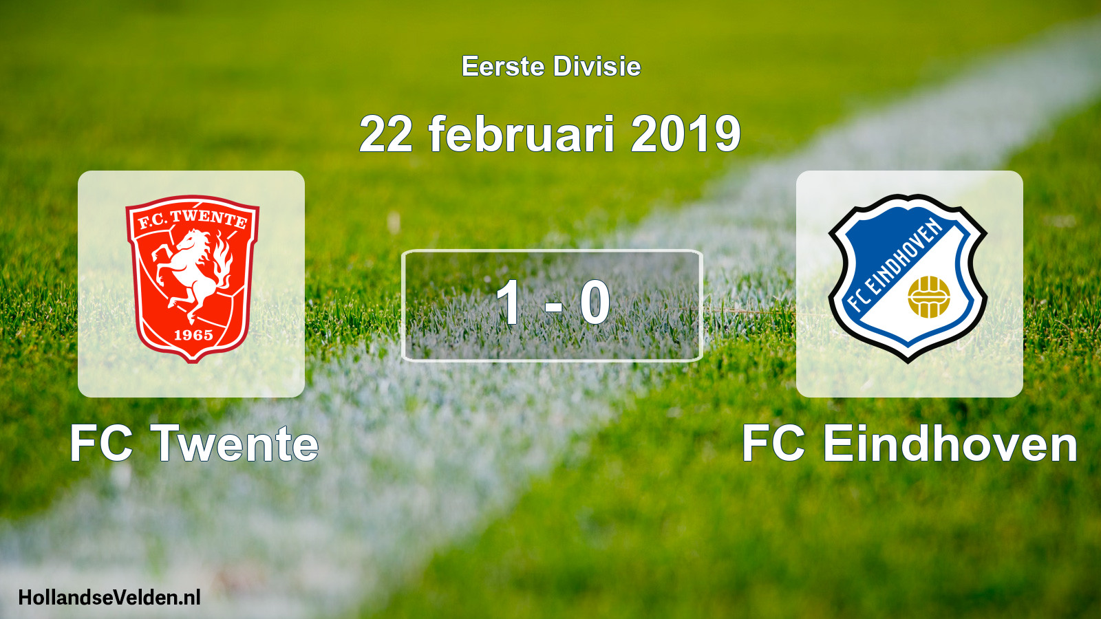 Total number of matches played: FC Twente - FC Eindhoven 1 - 0 (22 February 2019)
