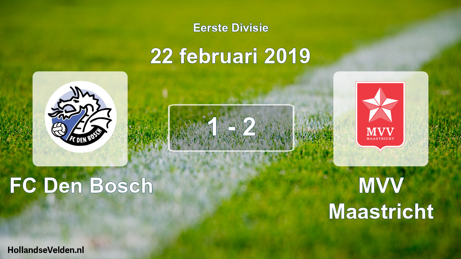 Total number of matches played: FC Den Bosch - MVV Maastricht 1 - 2 (22 February 2019)