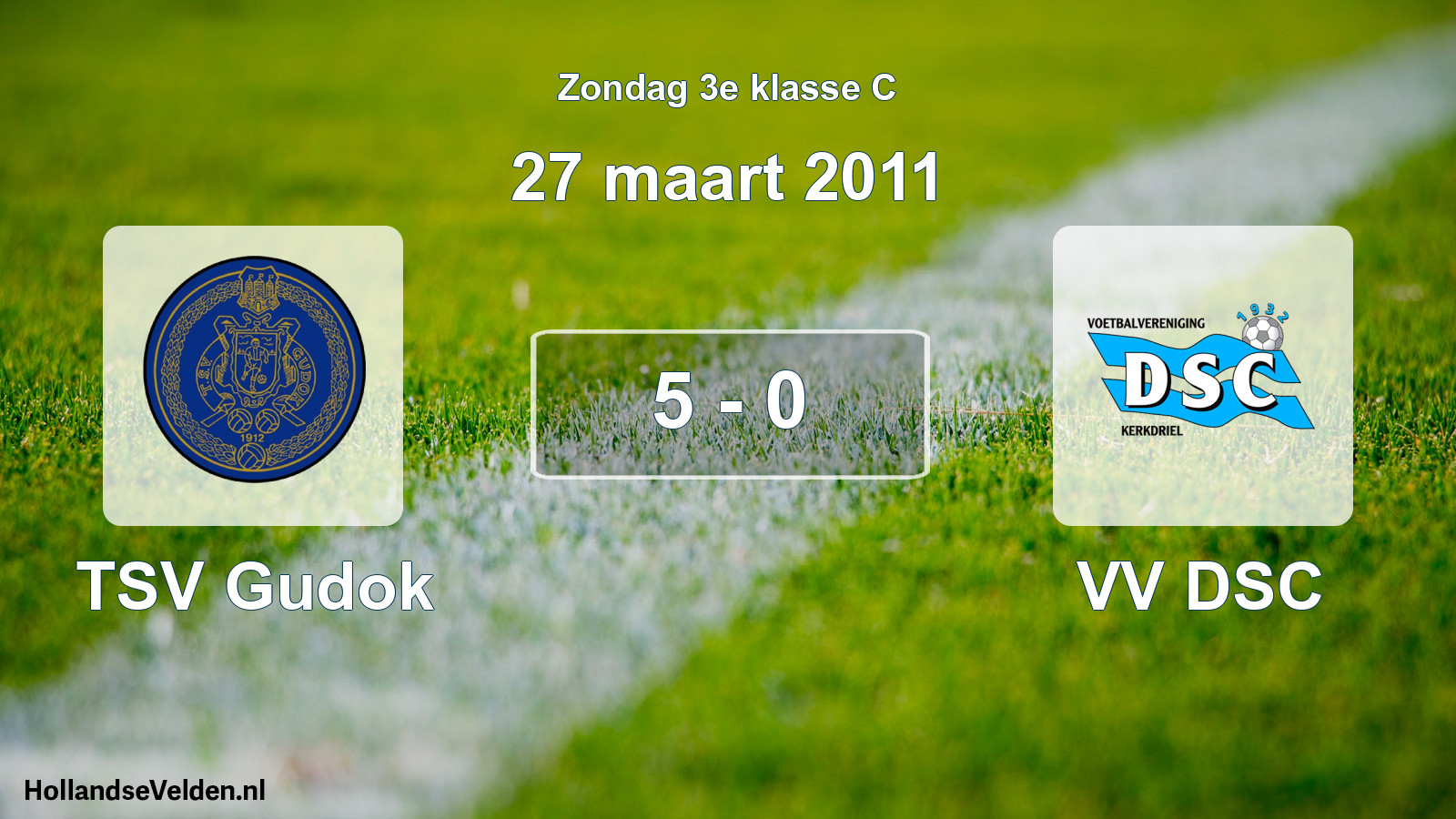 Total number of matches played: TSV Gudok - VV DSC 5 - 0 (27 March 2011)