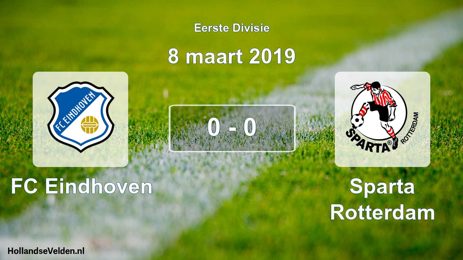 Total number of matches played: FC Eindhoven - Sparta Rotterdam 0 - 0 (8 March 2019)
