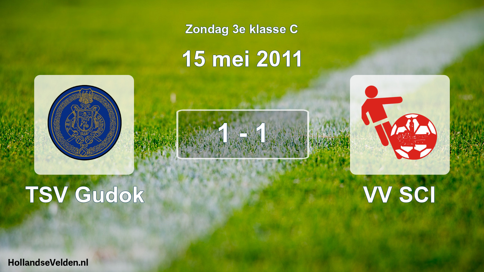 Total number of matches played: TSV Gudok - VV SCI 1 - 1 (15 May 2011)