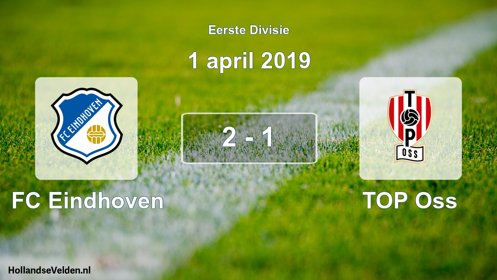 Total number of matches played: FC Eindhoven - TOP Oss 2 - 1 (1 April 2019)