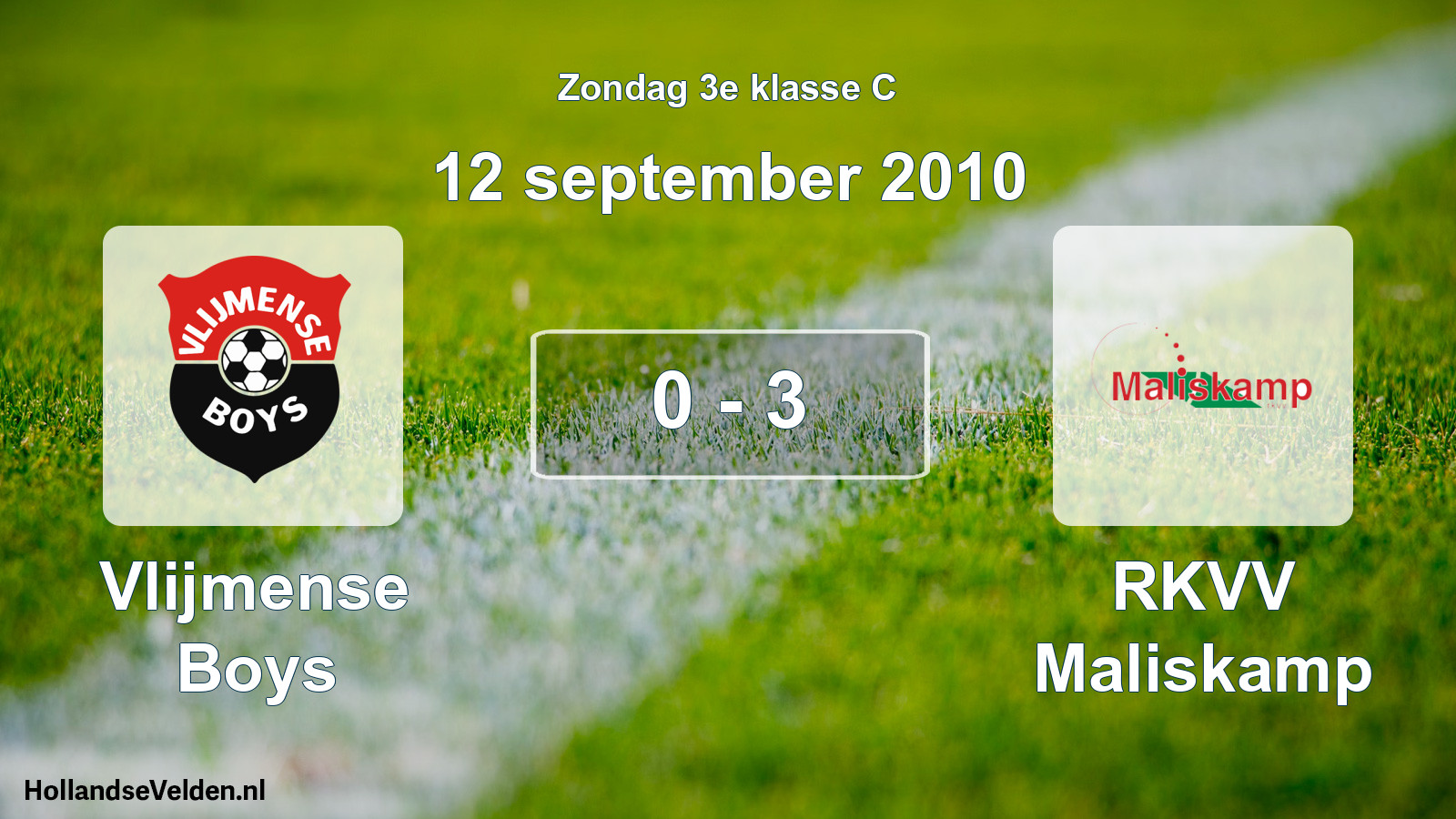 Total number of matches played: Vlijmense Boys - RKVV Maliskamp 0 - 3 (12 September 2010)