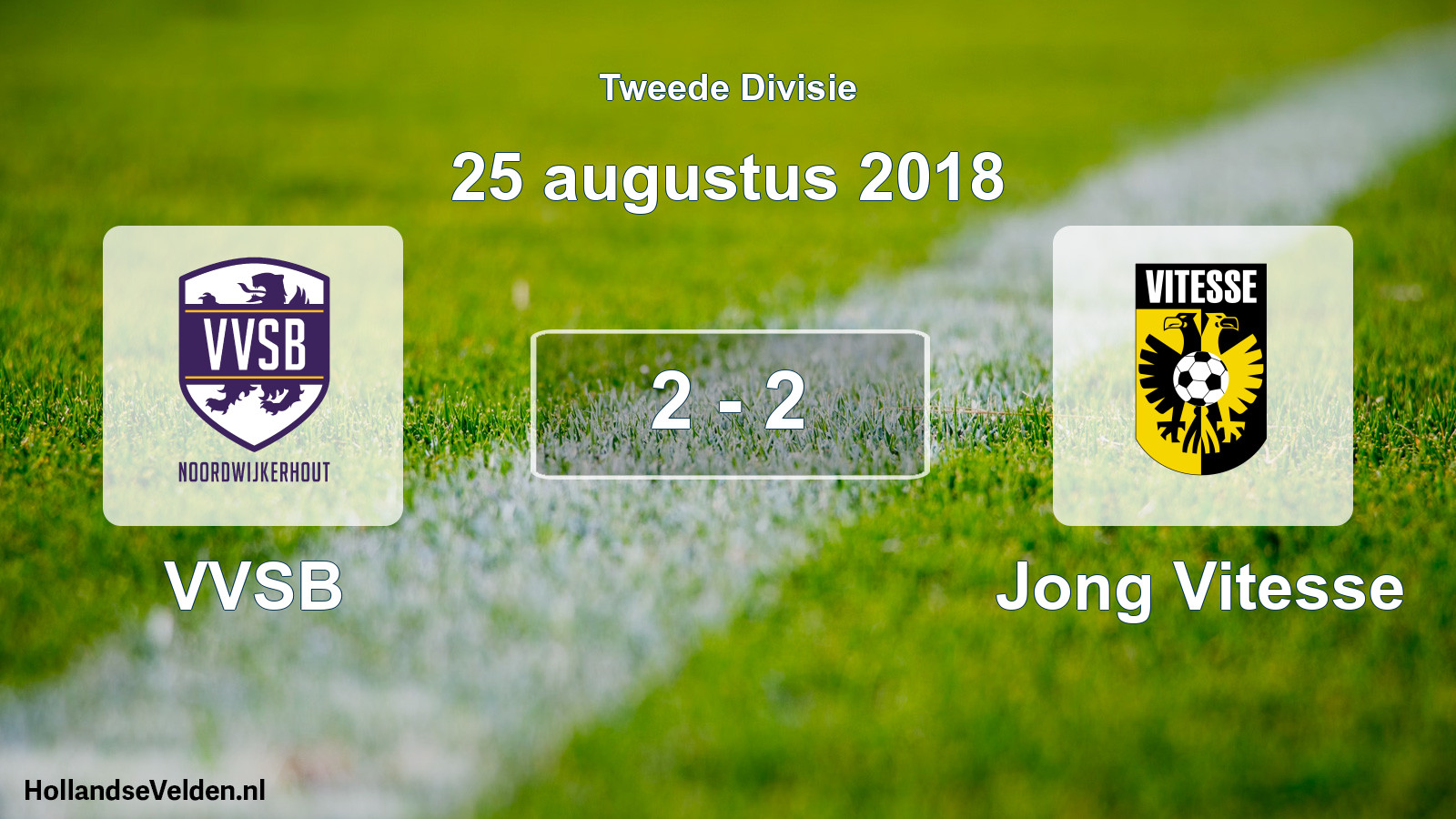 Total number of matches played: VVSB - Jong Vitesse 2 - 2 (25 August 2018)