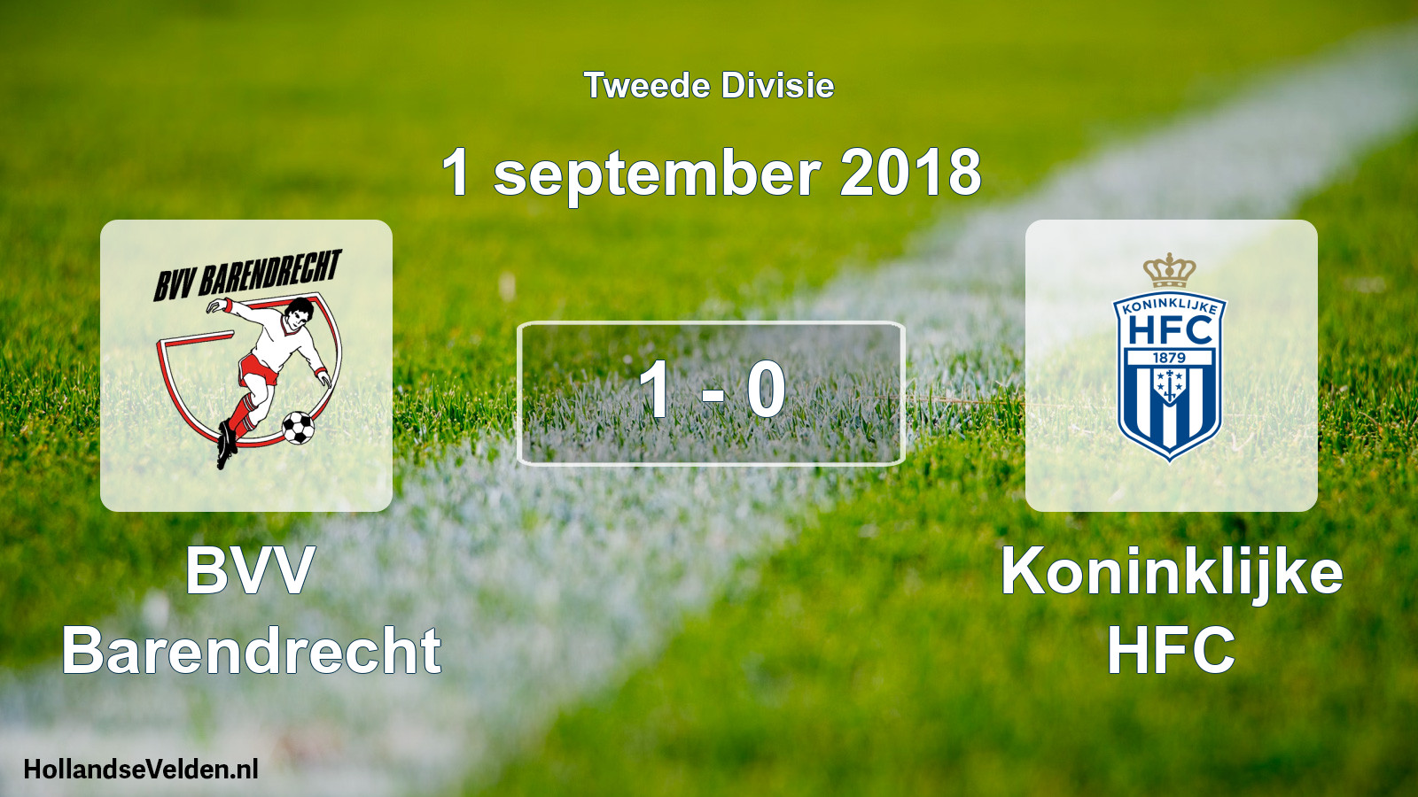 Total number of matches played: BVV Barendrecht - Koninklijke HFC 1 - 0 (1 September 2018)