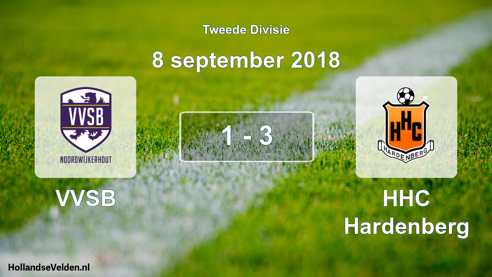Total number of matches played: VVSB - HHC Hardenberg 1 - 3 (8 September 2018)