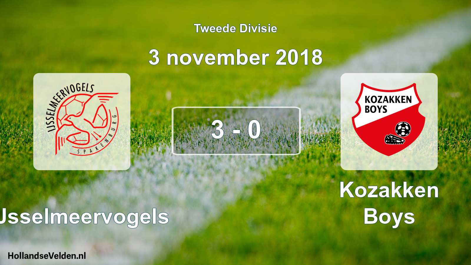 Total number of matches played: IJsselmeervogels - Kozakken Boys 3 - 0 (3 November 2018)