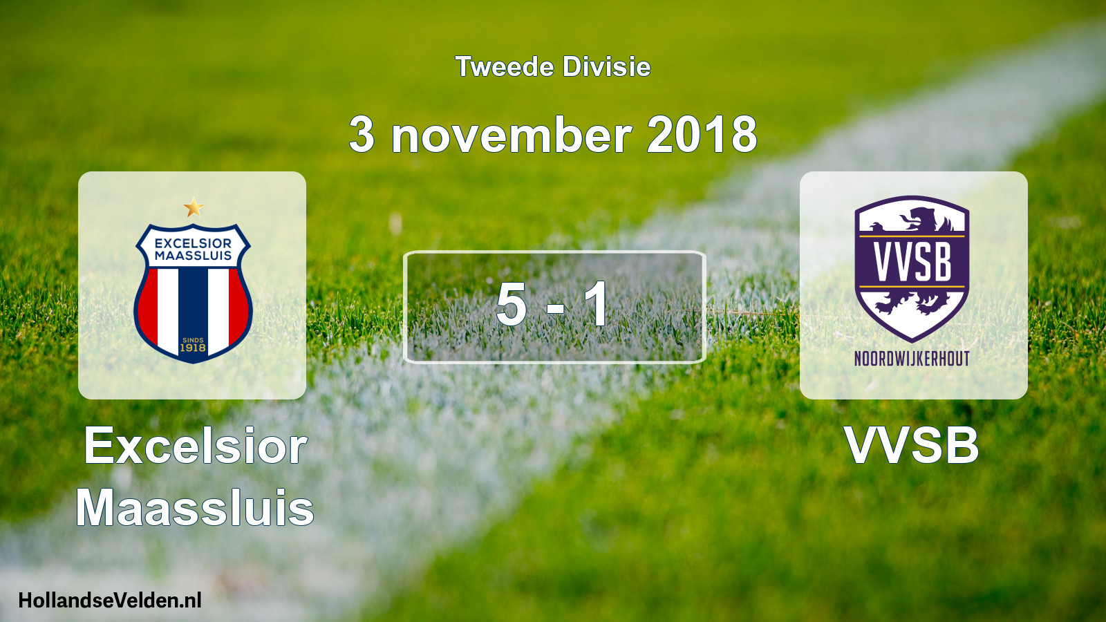 Total number of matches played: Excelsior Maassluis - VVSB 5 - 1 (3 November 2018)