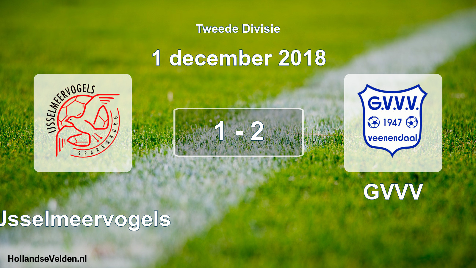 Total number of matches played: IJsselmeervogels - GVVV 1 - 2 (1 December 2018)