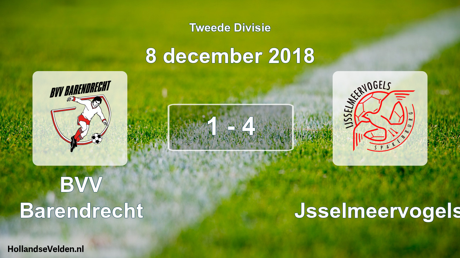 Total number of matches played: BVV Barendrecht - IJsselmeervogels 1 - 4 (8 December 2018)