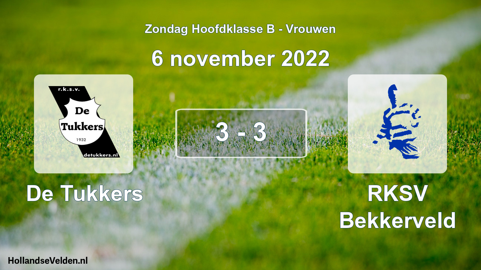 Total number of matches played: De Tukkers - RKSV Bekkerveld 3 - 3 (6 November 2022)