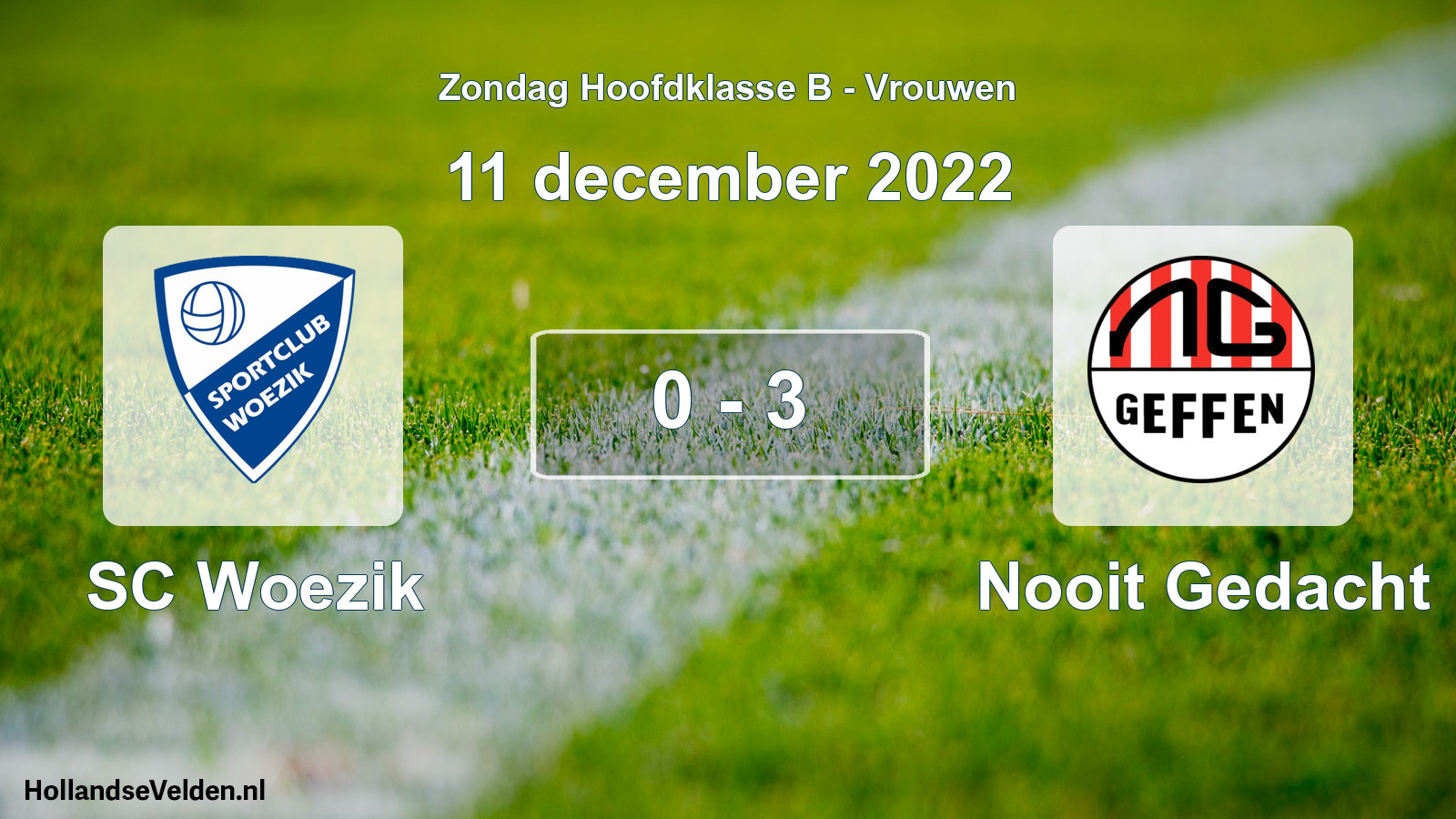 Total number of matches played: SC Woezik - Nooit Gedacht 0 - 3 (11 December 2022)