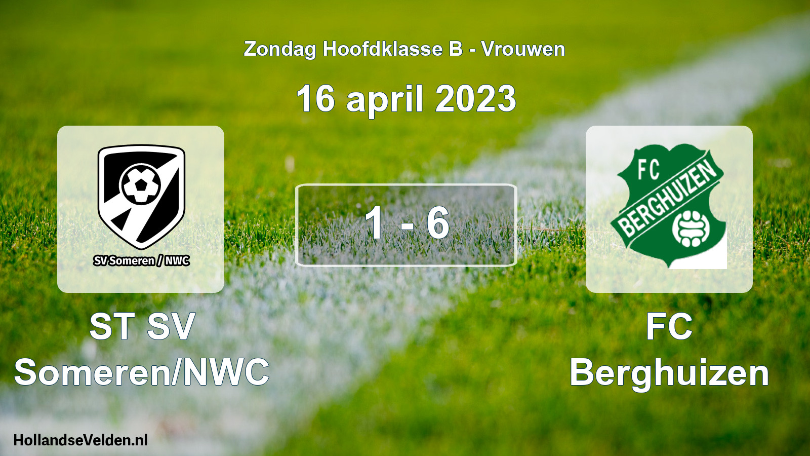 Gespeelde wedstrijd: ST SV Someren/NWC - FC Berghuizen 1 - 6 (16 april 2023)