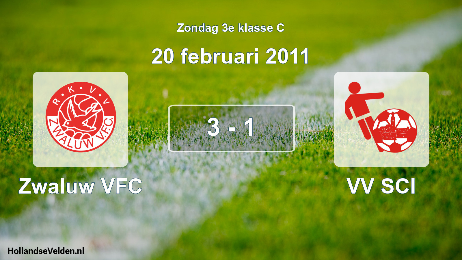 Total number of matches played: Zwaluw VFC - VV SCI 3 - 1 (20 February 2011)