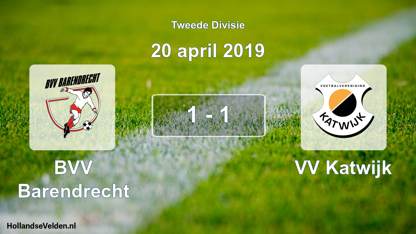Total number of matches played: BVV Barendrecht - VV Katwijk 1 - 1 (20 April 2019)