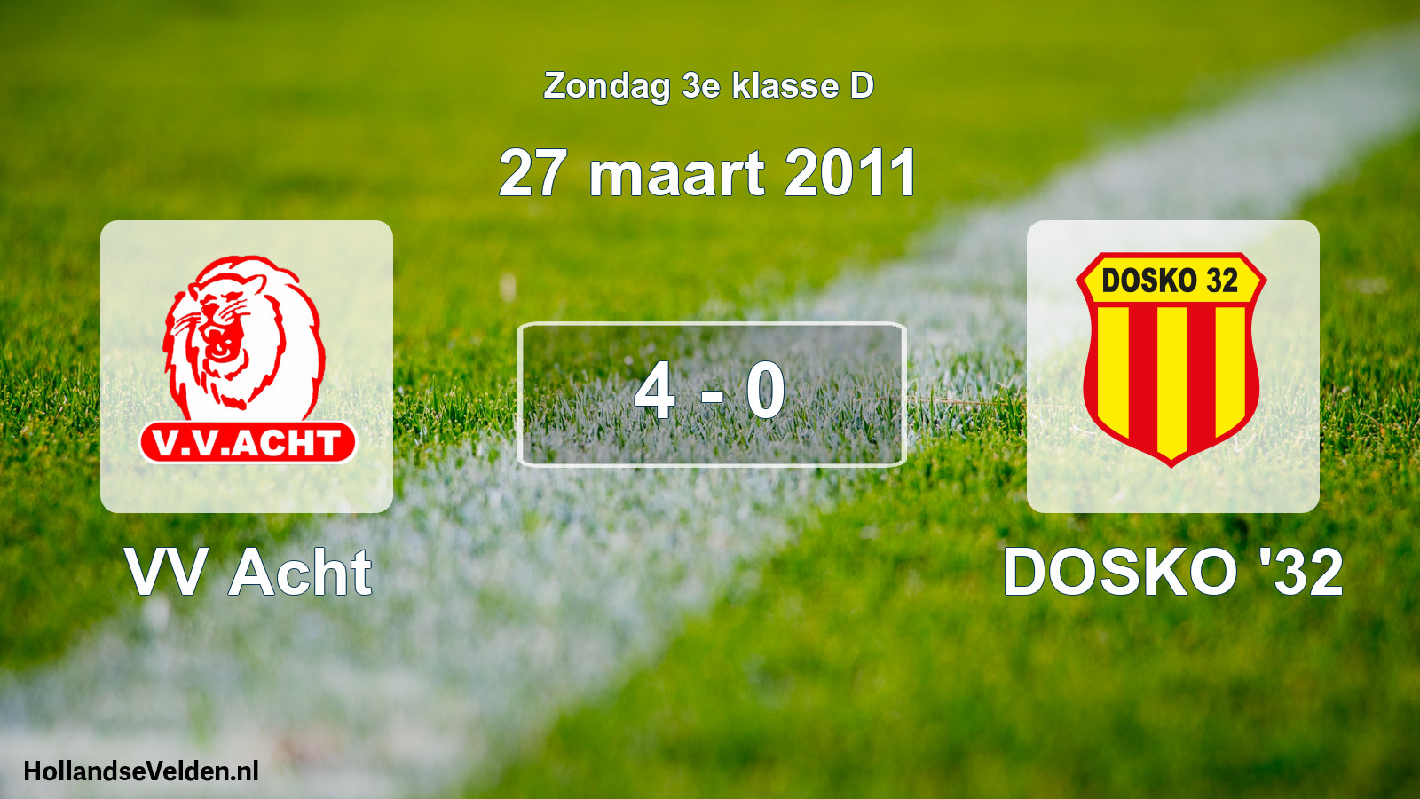 Total number of matches played: VV Acht - DOSKO '32 4 - 0 (27 March 2011)