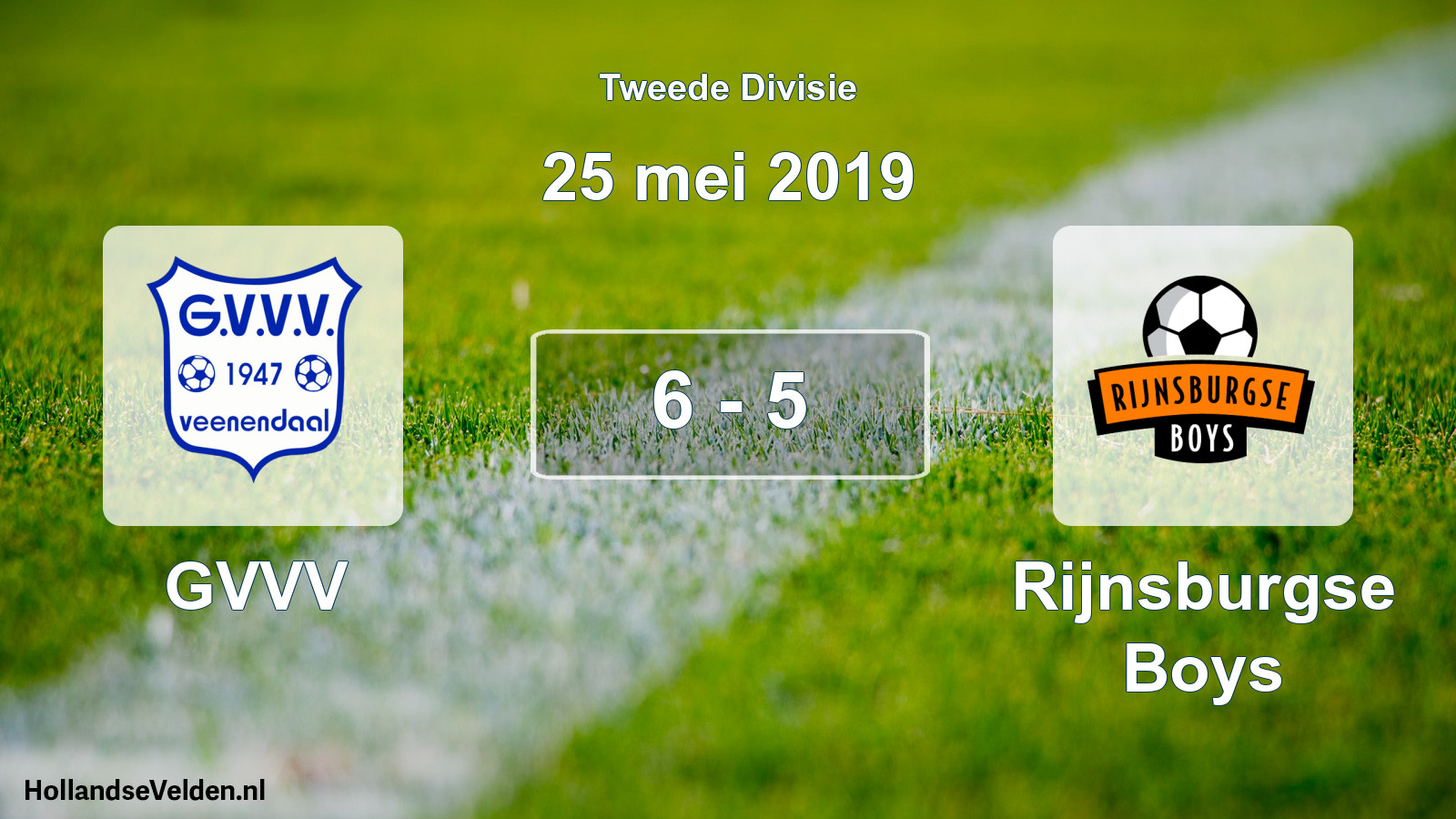Total number of matches played: GVVV - Rijnsburgse Boys 6 - 5 (25 May 2019)