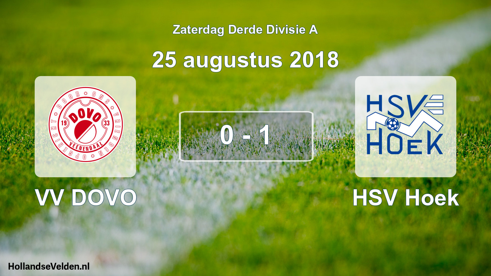 Total number of matches played: VV DOVO - HSV Hoek 0 - 1 (25 August 2018)