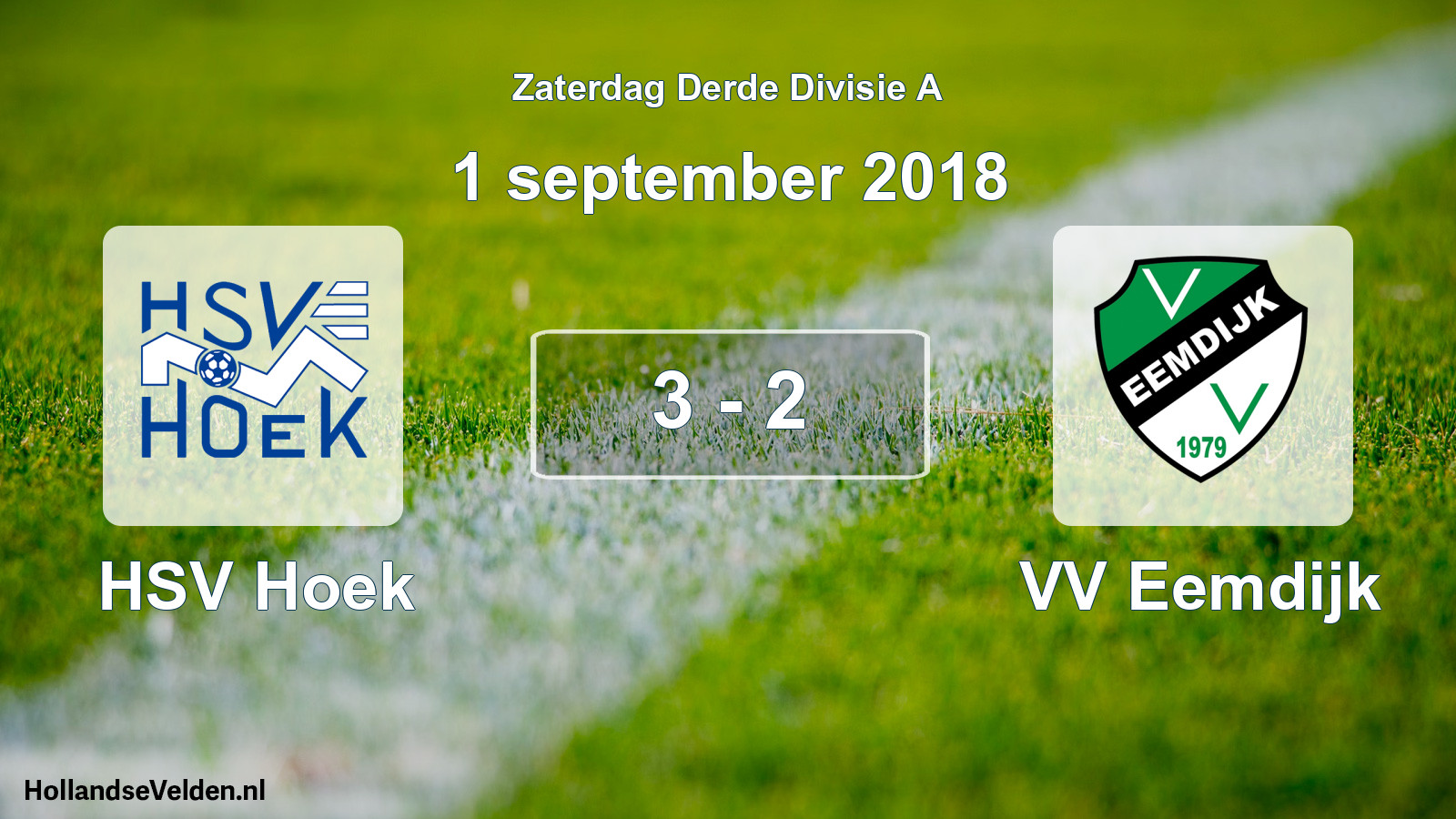 Total number of matches played: HSV Hoek - VV Eemdijk 3 - 2 (1 September 2018)
