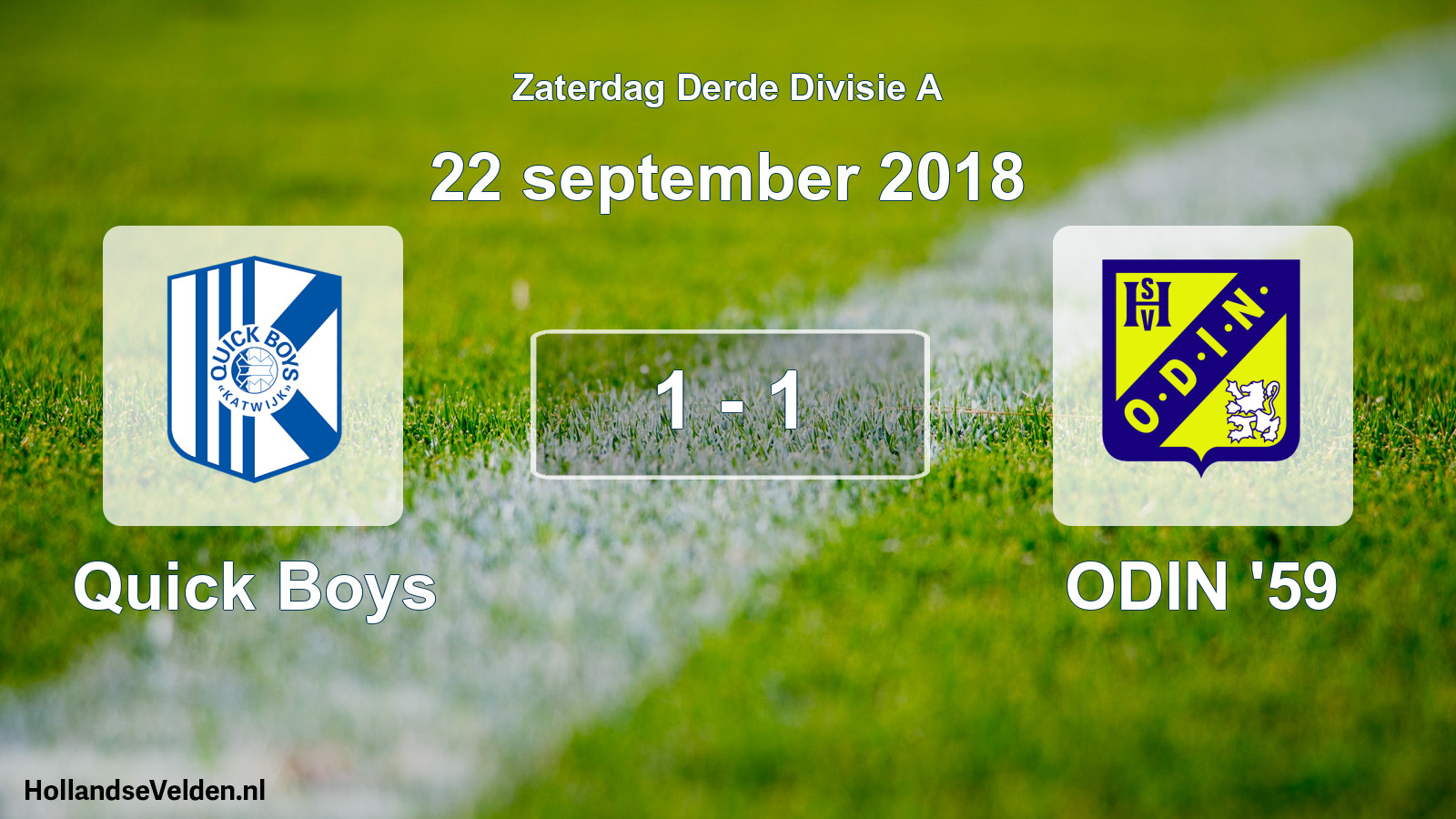 Total number of matches played: Quick Boys - ODIN '59 1 - 1 (22 September 2018)