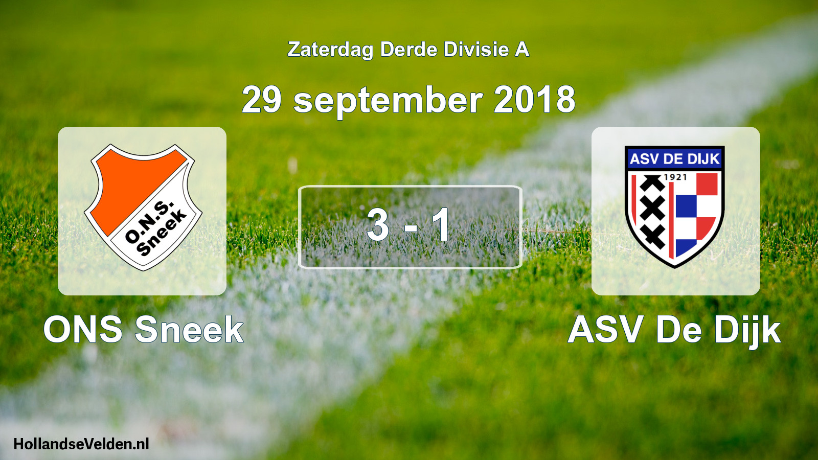 Total number of matches played: ONS Sneek - ASV De Dijk 3 - 1 (29 September 2018)