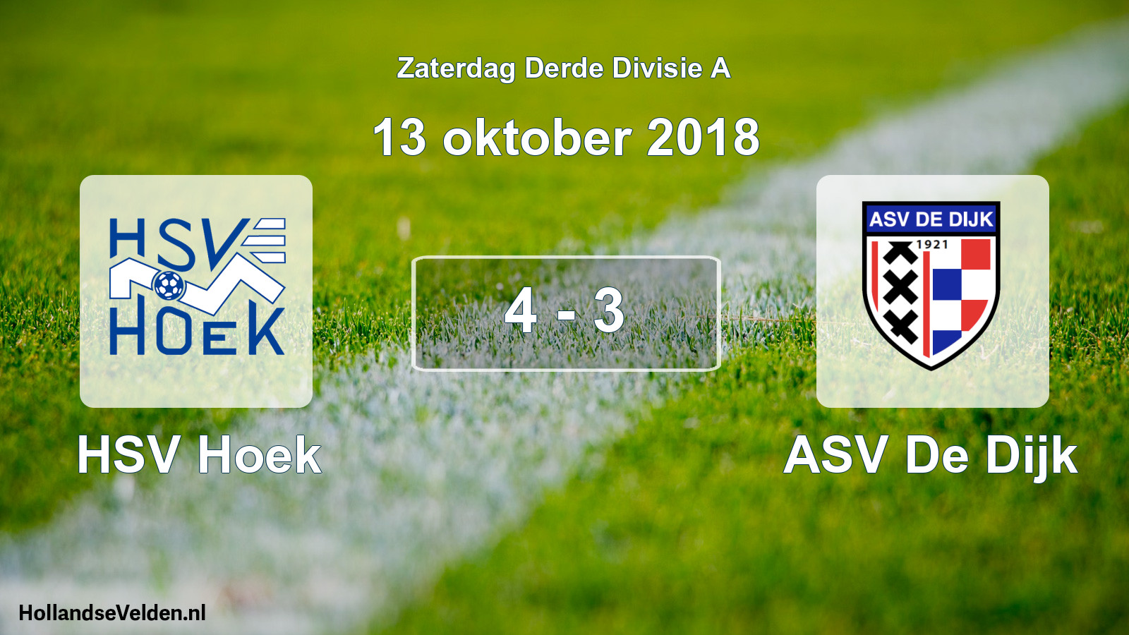 Total number of matches played: HSV Hoek - ASV De Dijk 4 - 3 (13 October 2018)